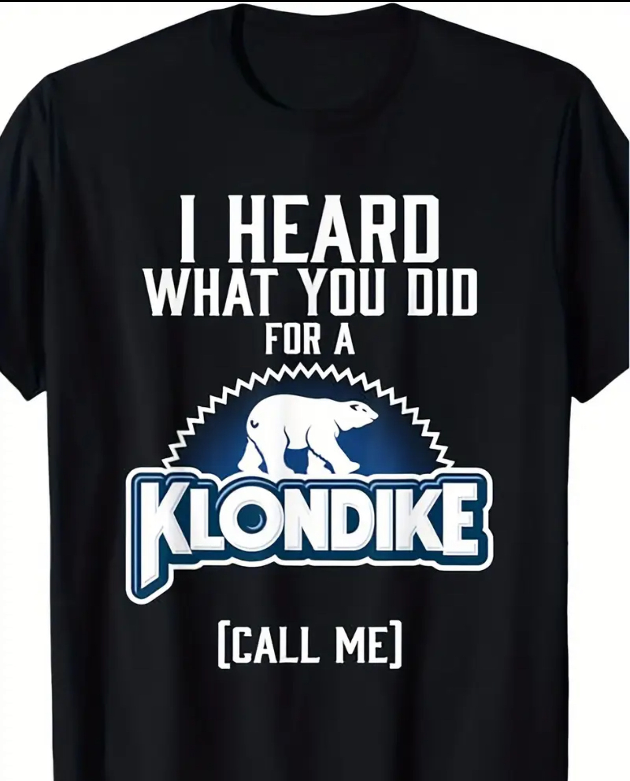 I Heard.....Klondike