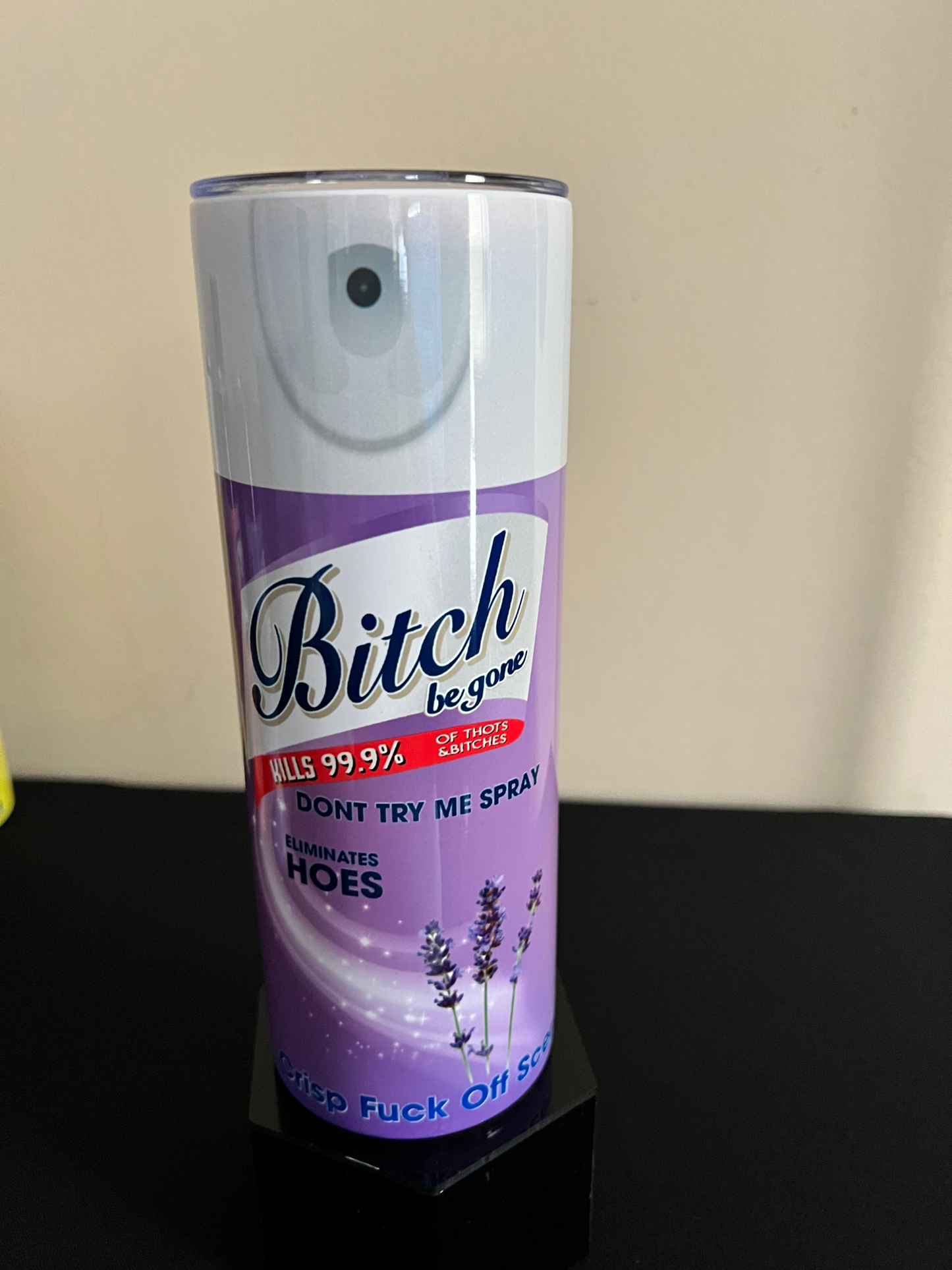 Bitch Be Gone Tumblers (White Top)