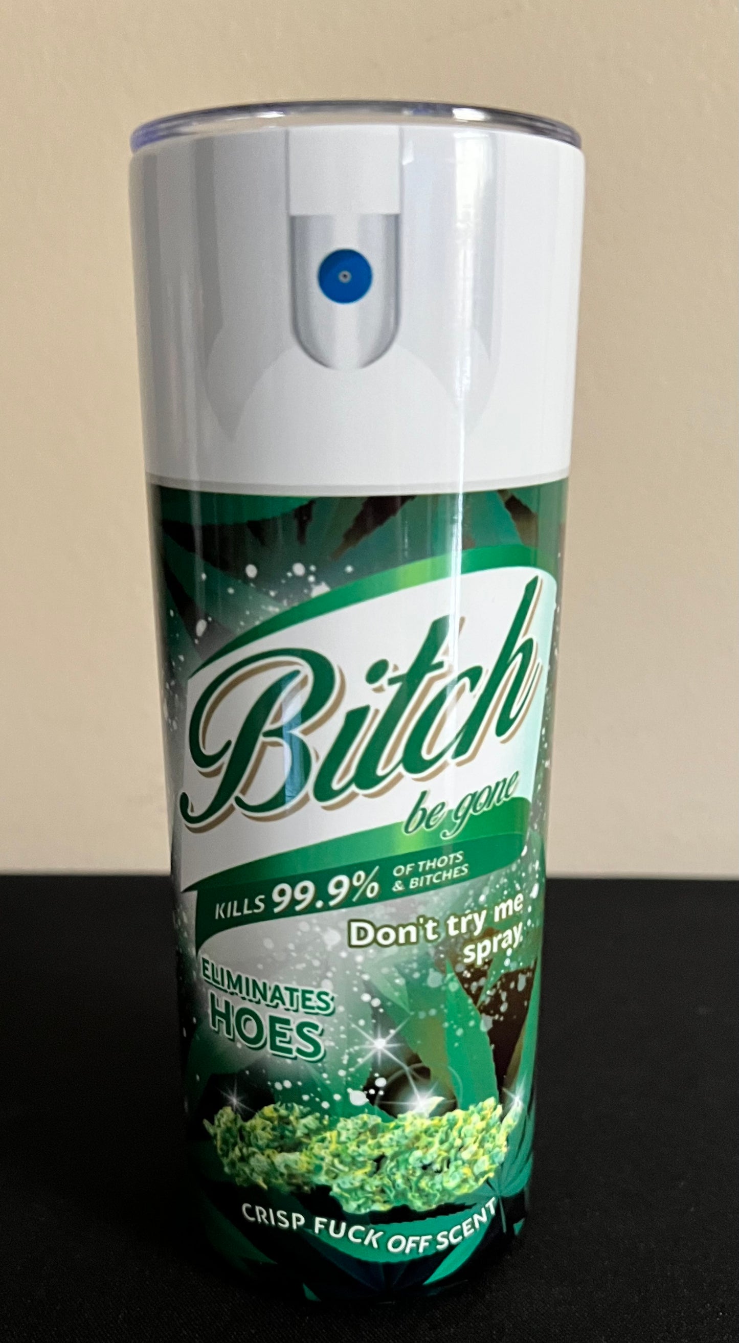 Bitch Be Gone Tumblers (White Top)